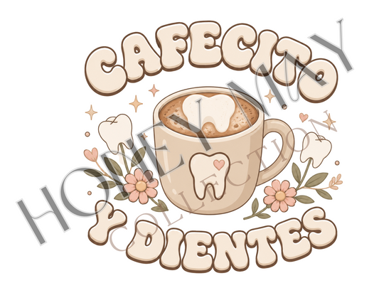 Cafecito Y Dientes DTF Heat Press Sheet- Single
