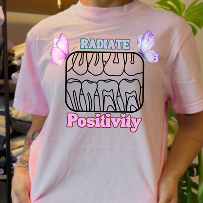 Radiate Positivity- Front Only