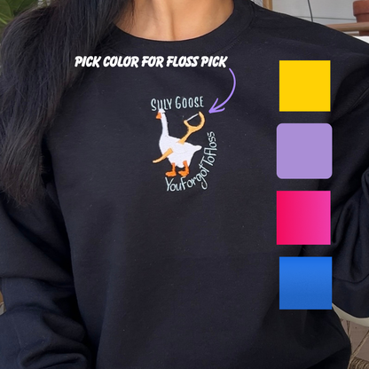 Silly Goose Embroidery Crewneck