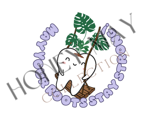 May Your Roots Stay Strong Digital File