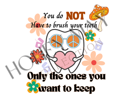 Only the Ones You Want To Keep Digital File PNG