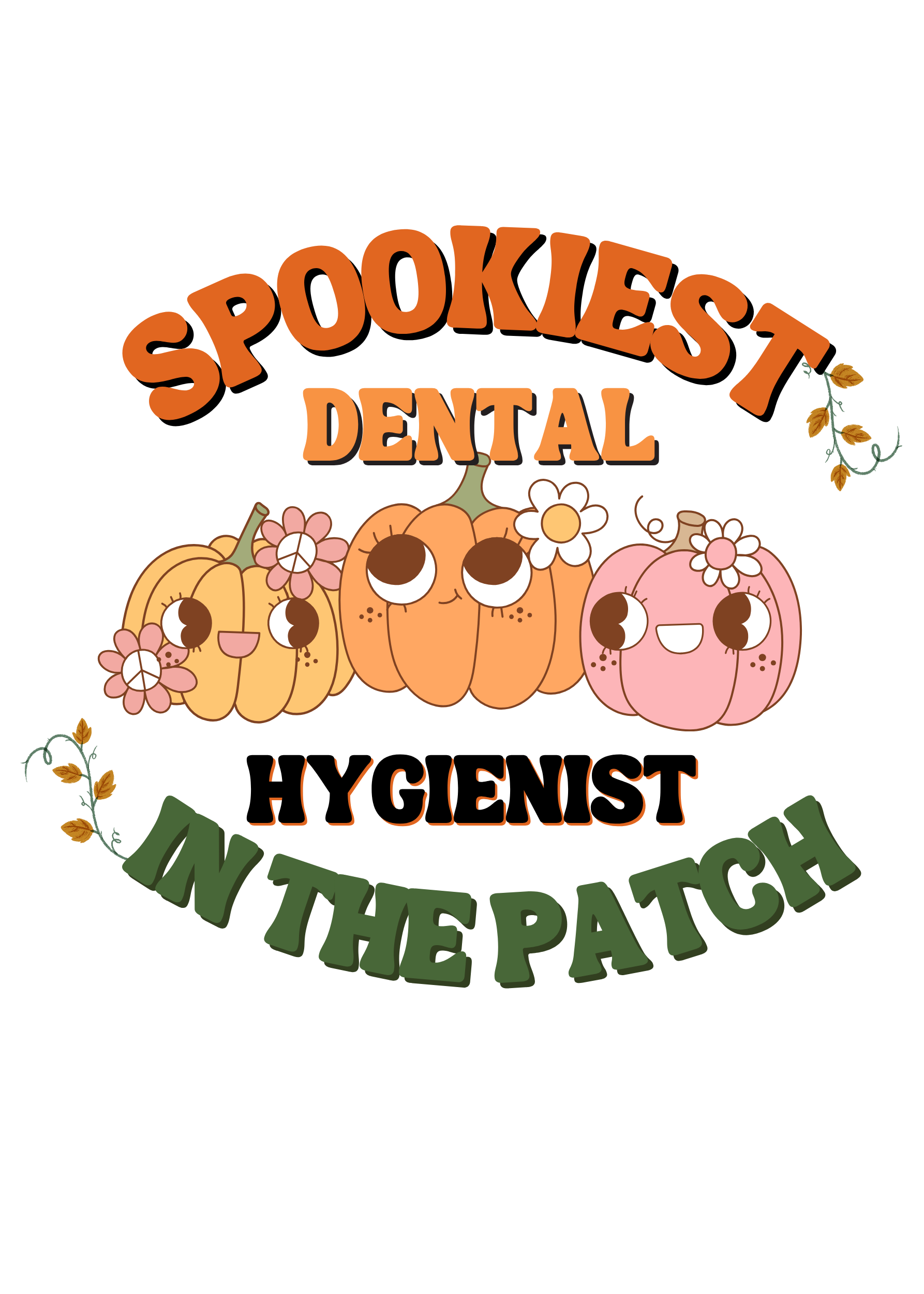 Spookiest Hygeinist DTF File.png